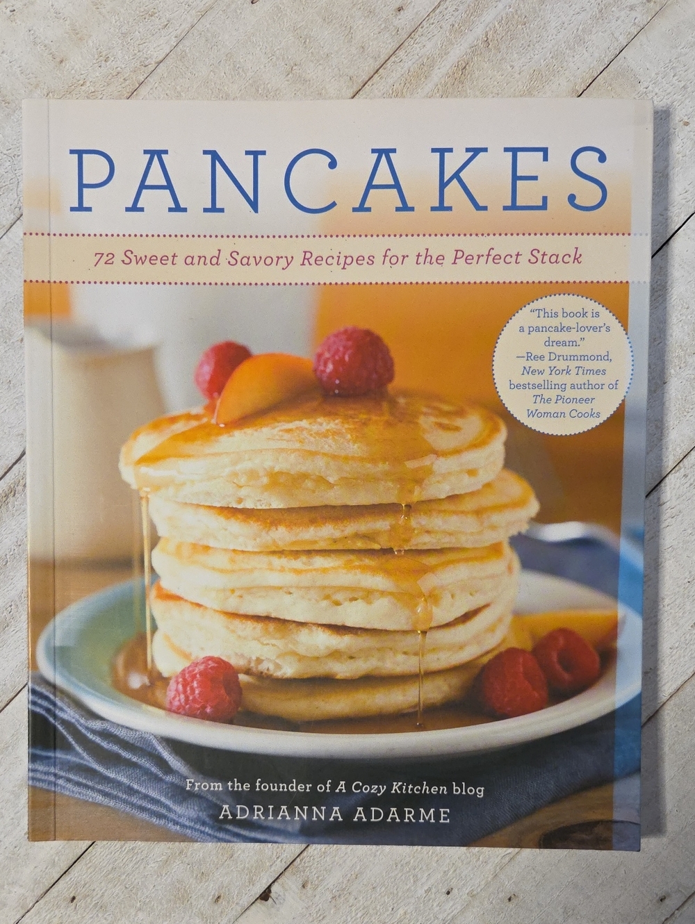Pancakes 72 Sweet And Savory Recipies For The Perfect Stack